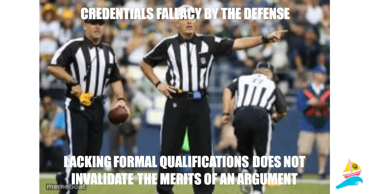 credentials fallacy by the defense