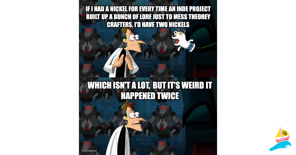 If I had a nickel for every time an inde project built up a…