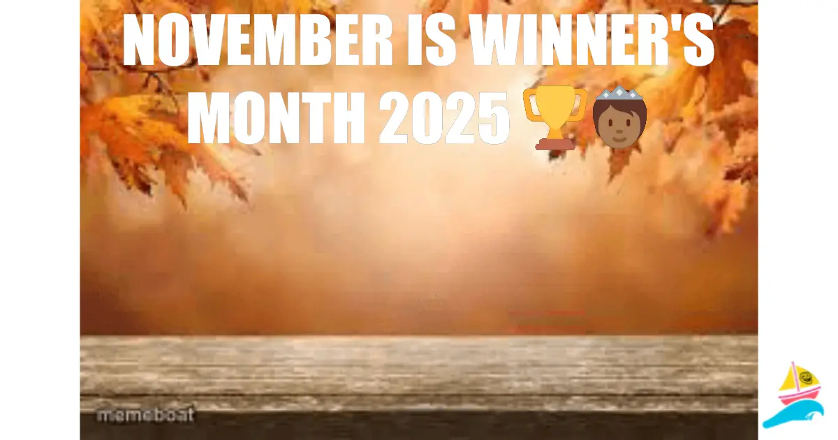 NOVEMBER IS WINNER'S MONTH 2025 🏆🫅🏾