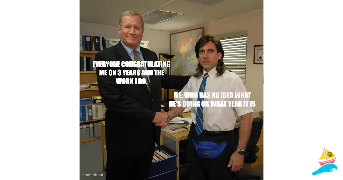 Everyone congratulating me on 3 years and the work i do.