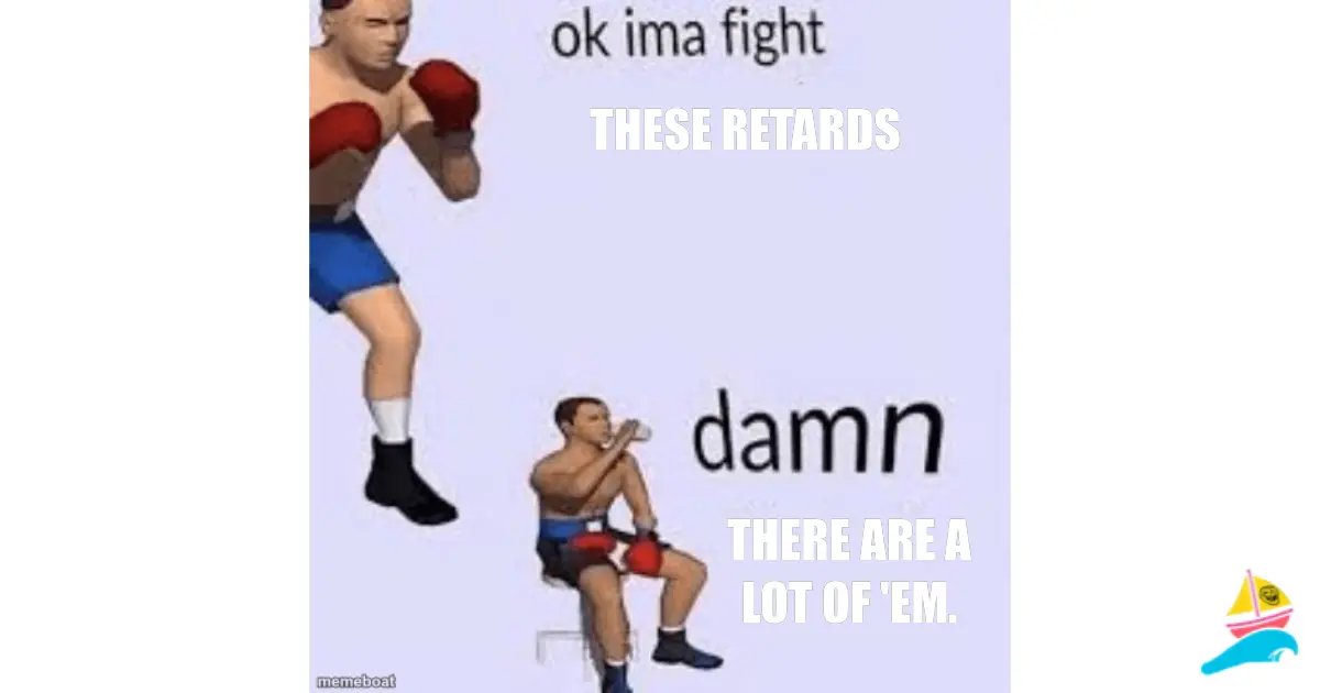 these retards