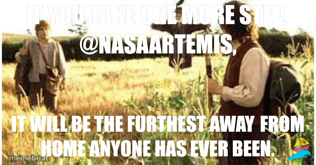 If you take one more step, @nasaartemis,