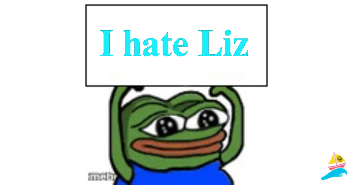 I hate Liz