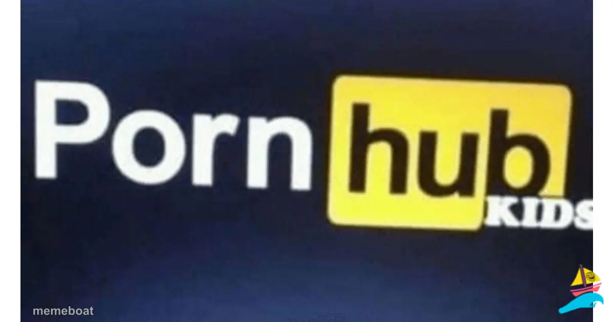 Pornhub kids meme