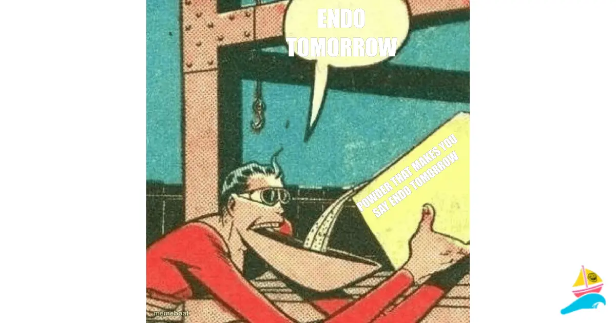 endo tomorrow