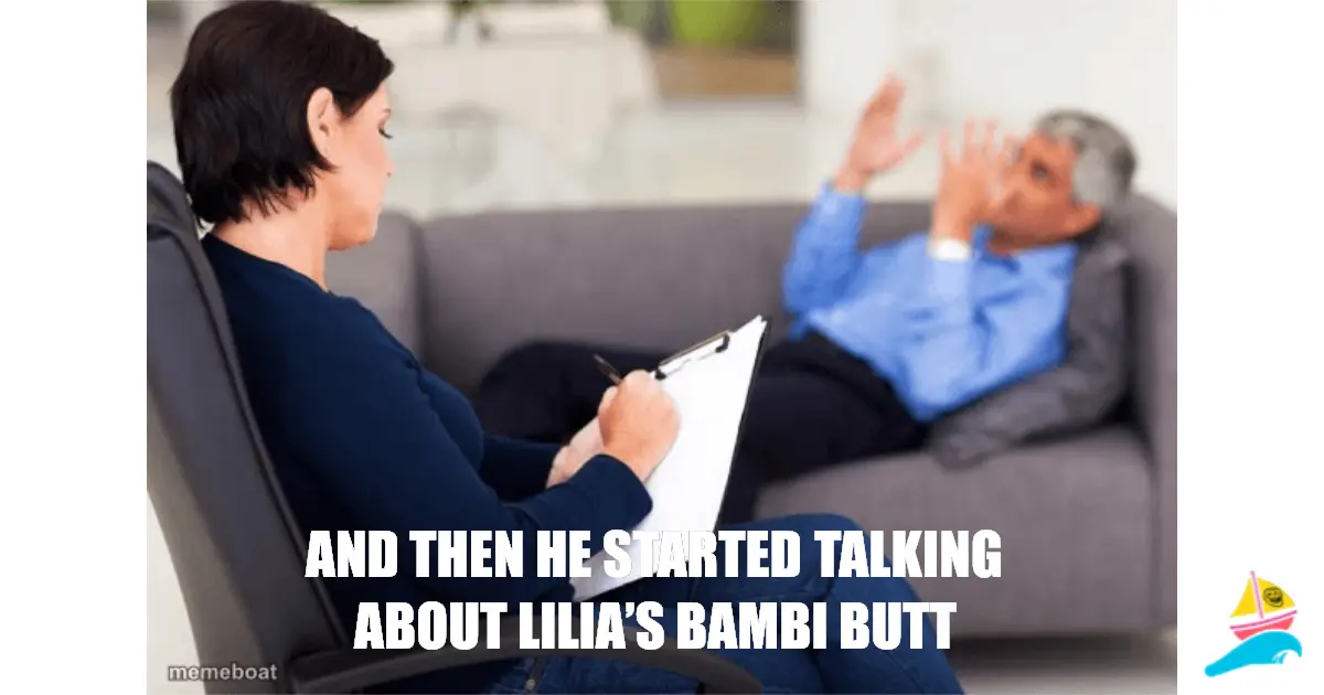 and then he started talking about Lilia’s Bambi butt