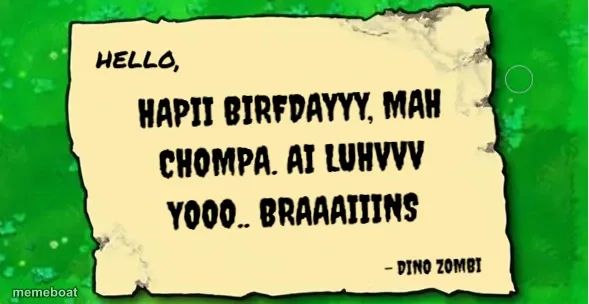 Hapii birfdayyy, mah Chompa. Ai luhvvv yooo.. Braaaiiins
