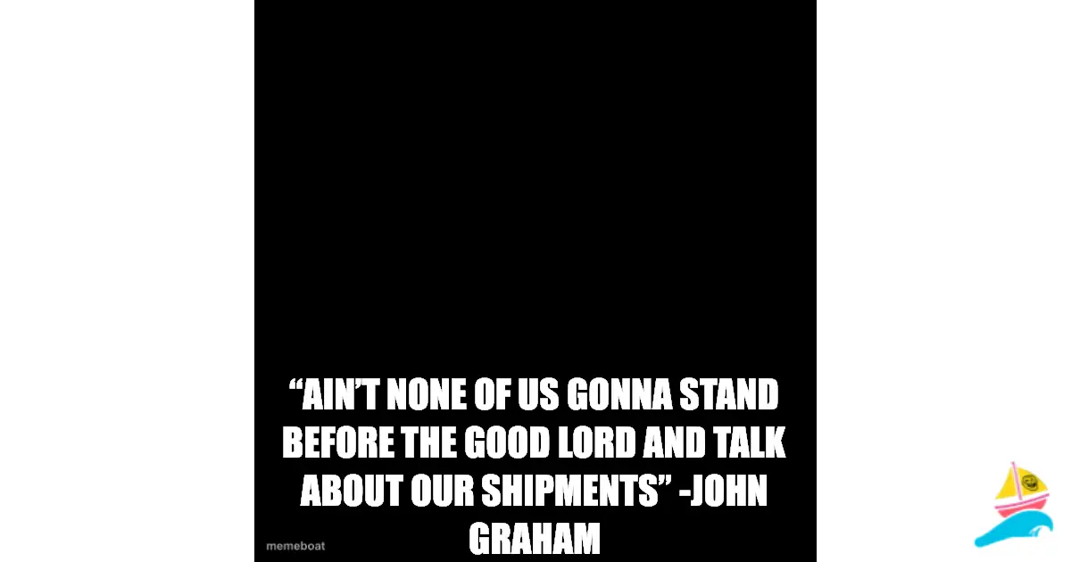 “Ain’t none of us gonna stand before the Good Lord and talk…