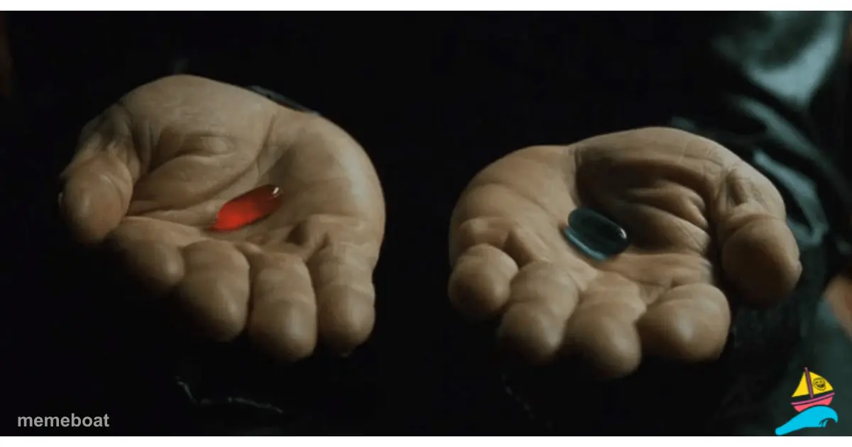 Red or blue pill meme