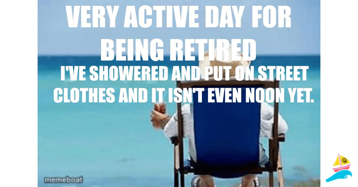 Very active day for being retired