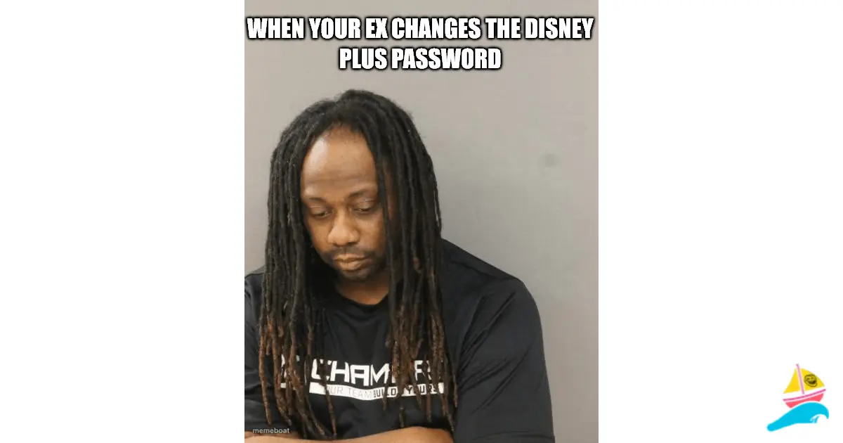 when your ex changes the disney plus password