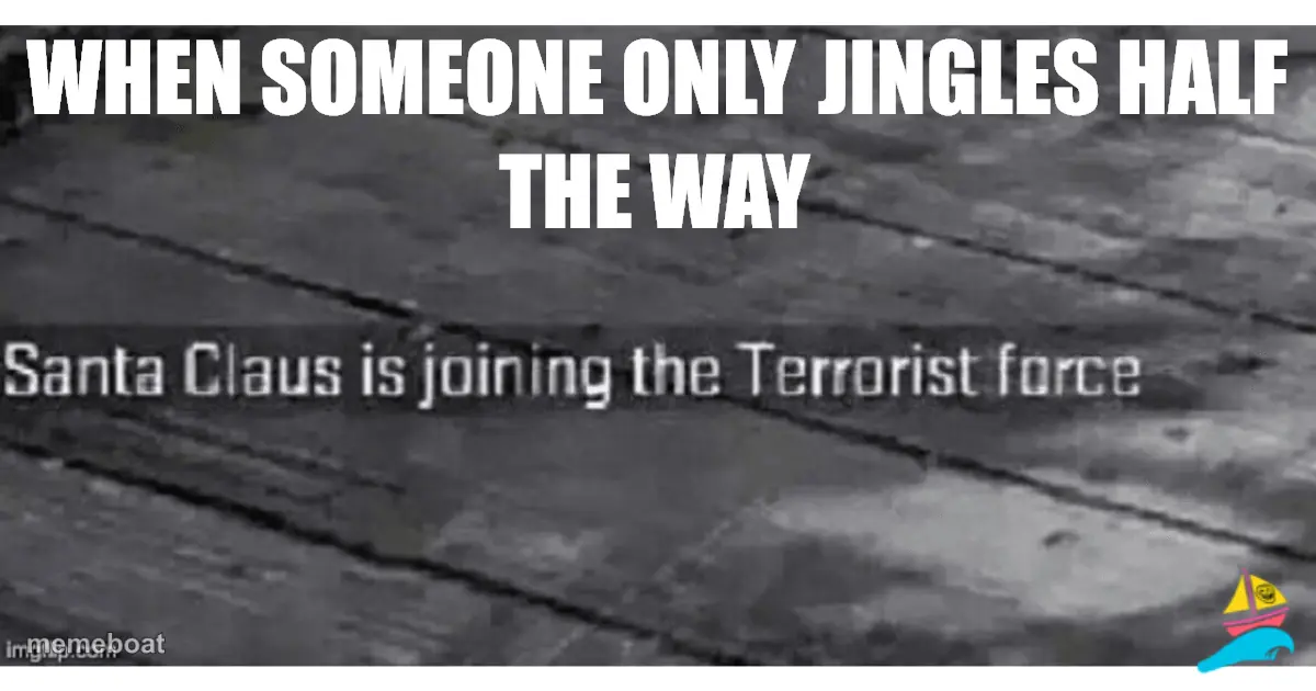 when someone only jingles half the way