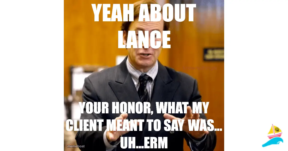 Yeah about Lance