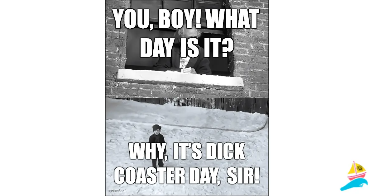 You, boy! What day is it?