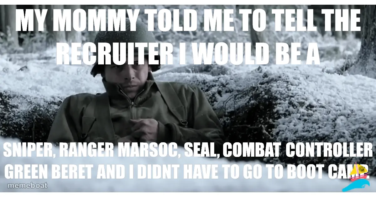 My mommy told me to tell the recruiter i would be a