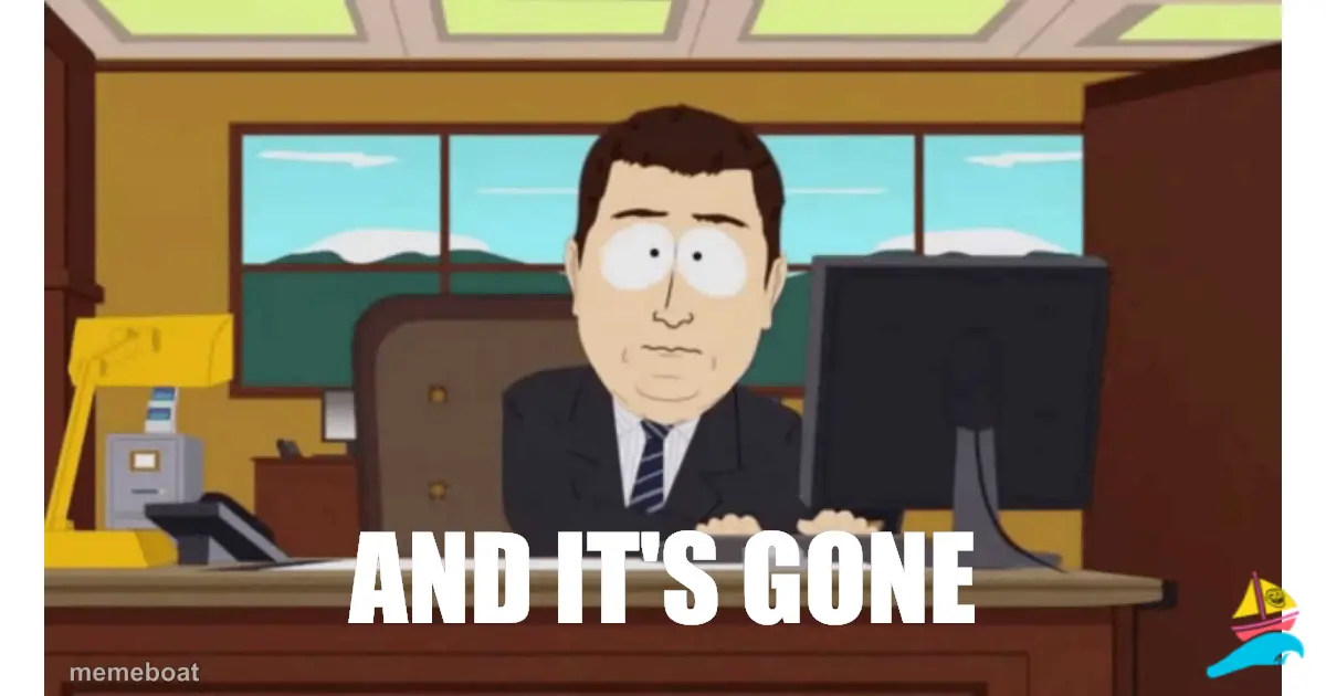 And it's gone