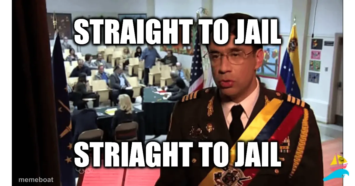 STRAIGHT TO JAIL