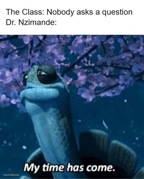 My Time Has Come meme created by the community