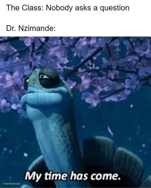 My Time Has Come meme created by the community