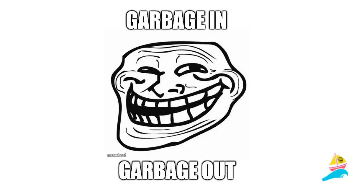 Garbage in