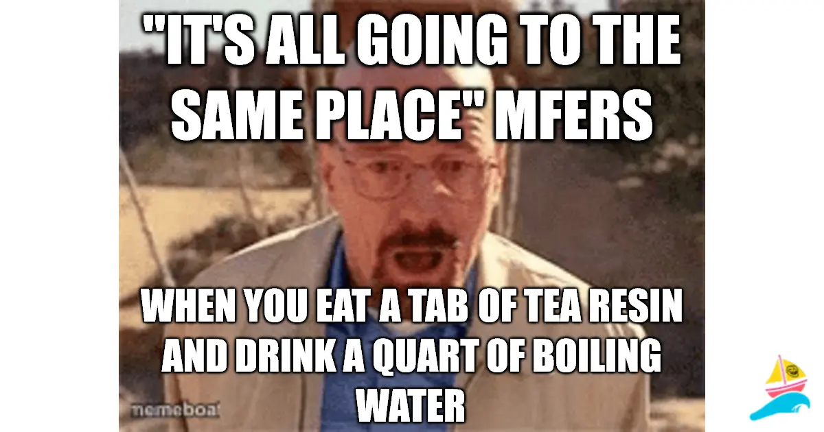 "It's all going to the same place" mfers