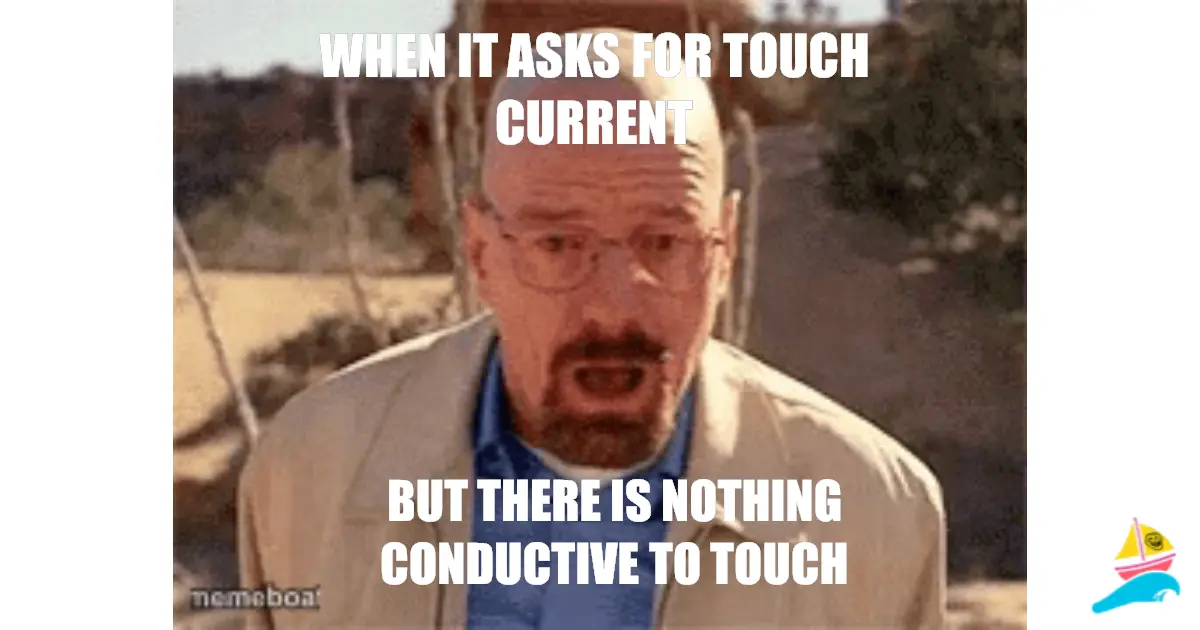 when it asks for touch current