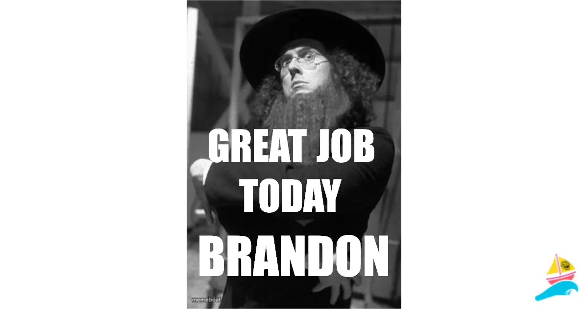 Great Job Today