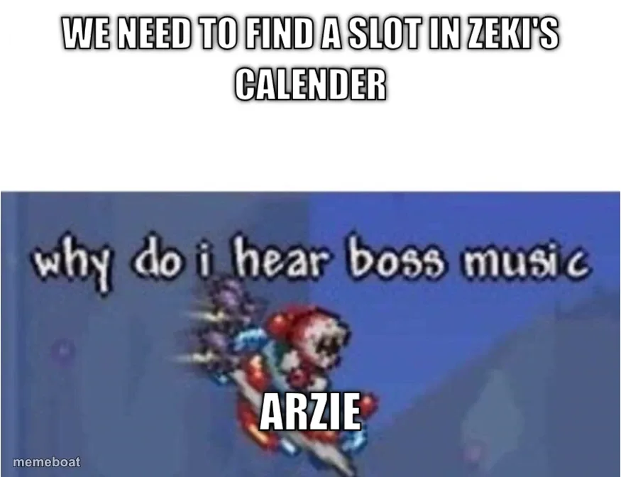 We need to find a slot in Zeki's calender