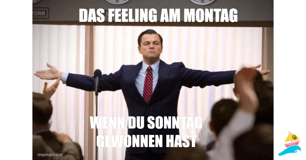 Das Feeling am Montag
