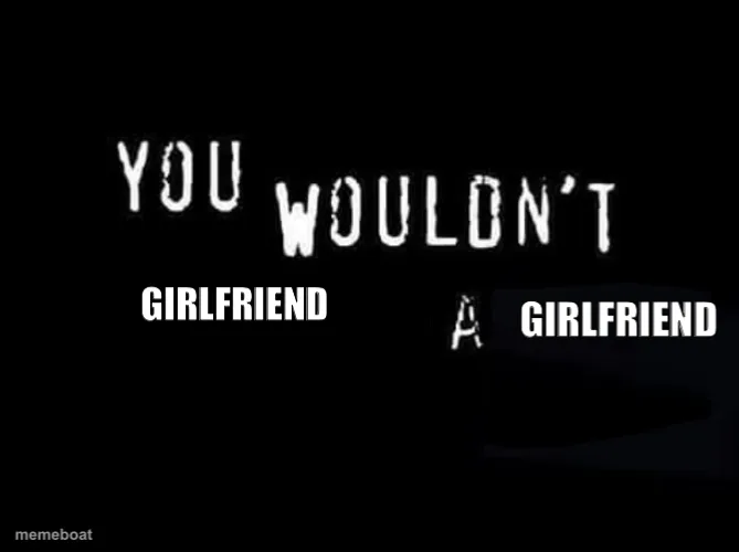 You Wouldn't Download A Car meme created by the community