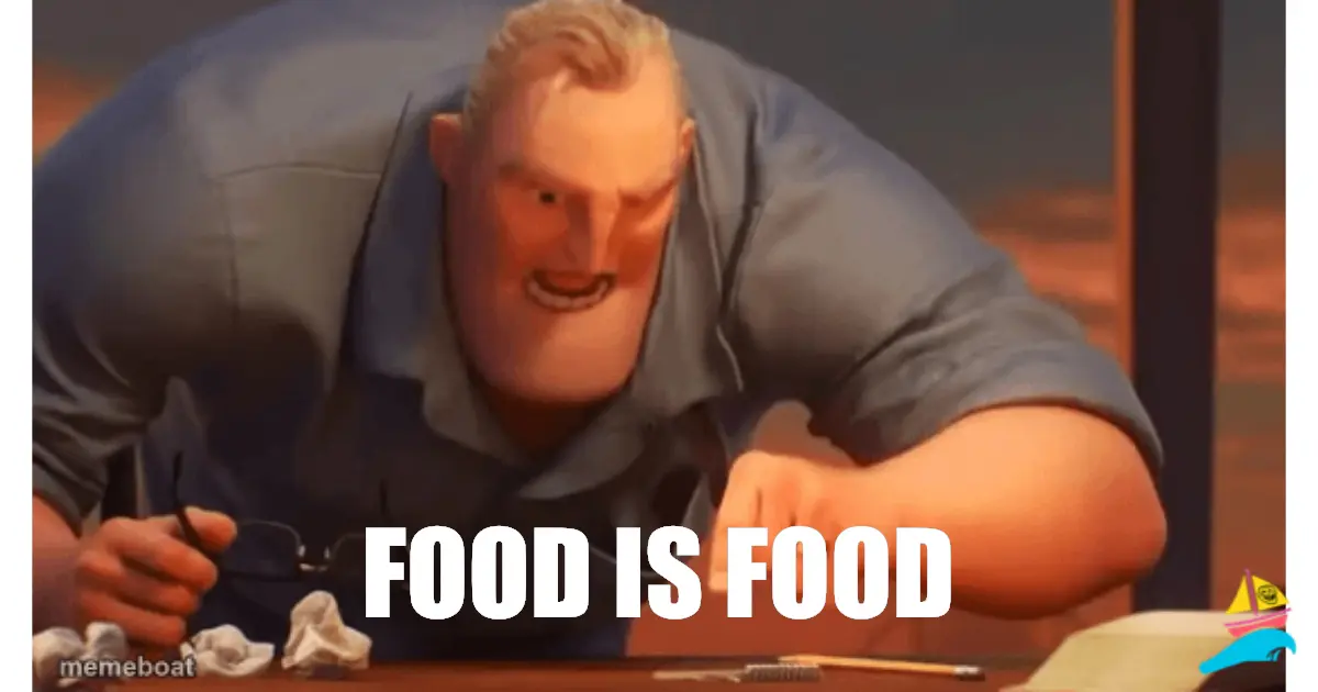 Food is food