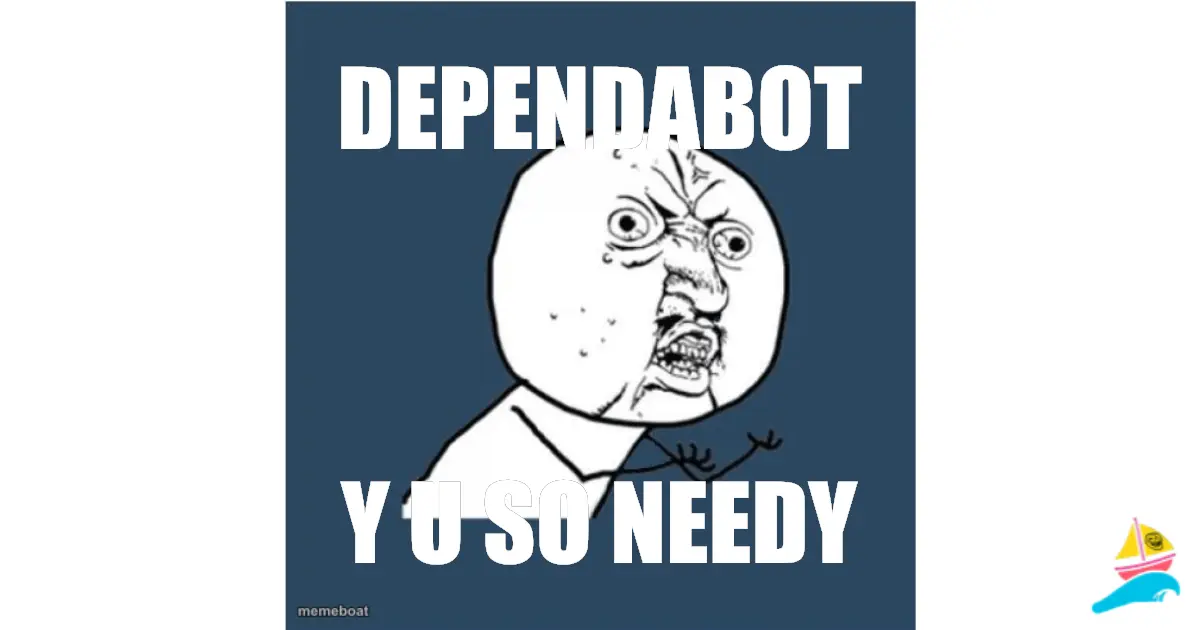 DEPENDABOT